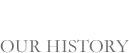 Our History